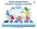 John Thompson's Easiest Piano Course - Part 2 Beginner Piano Method Book with Online Audio Step by Step Piano Lessons for Student Foundational Keyboard Training Sheet Music and Songbook