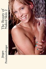 The Beauty of Naked Skin 2