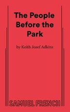 The People Before the Park