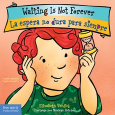 Waiting Is Not Forever / La Espera No Dura Para Siempre