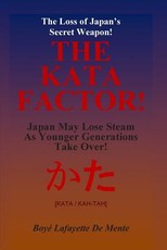 THE KATA FACTOR - Japan's Secret Weapon!