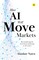 How AI Will Move Markets