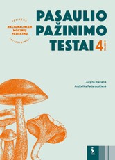 Pasaulio pažinimo testai 4 klasei, serija Pasirenk nacionaliniam mokinių pasieki patikrinimui!