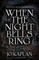When the Night Bells Ring