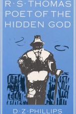 R.S. Thomas: Poet of the Hidden God