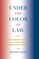 Under the Color of Law