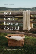 You Don't Have to Do It All