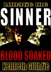 Blood Soaked (Sinner Action Horror Series #1)