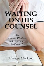 Waiting On His Counsel