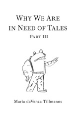Why We Are in Need of Tales