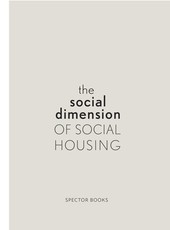 The Social Dimension of Social Housing