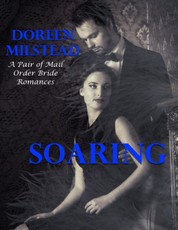 Soaring - a Pair of Mail Order Bride Romances
