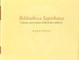Bibliotheca sapiehana: Vilniaus universiteto bibliotekos rinkinys. Katalogas