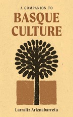 A Companion to Basque Culture
