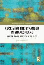 Receiving the Stranger in Shakespeare