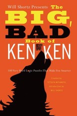 Will Shortz Presents the Big, Bad Book of Kenken