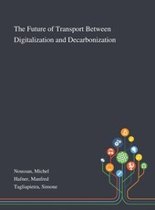 The Future of Transport Between Digitalization and Decarbonization