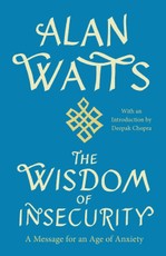 The Wisdom of Insecurity