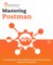Mastering Postman