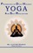Psychology of Daily Holistic Yoga and Self Realization