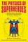 The Physics of Superheroes