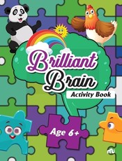 Brilliant Brain Activities Book (Age 6+)