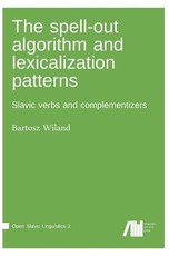 The spell-out algorithm and lexicalization patterns