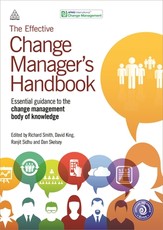 The Effective Change Manager's Handbook