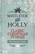 Mistletoe and Holly