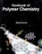 Textbook Of Polymer Chemistry