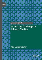 AI and the Challenge to Literary Studies
