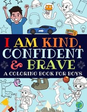I Am Kind, Confident and Brave