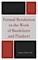 Formal Revolution in the Work of Baudelaire and Flaubert