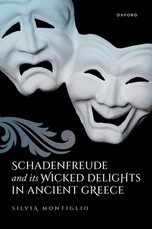 Schadenfreude and Its Wicked Delights in Ancient Greece
