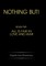 Nothing But!