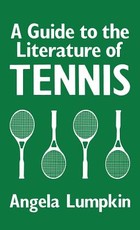 A Guide to the Literature of Tennis