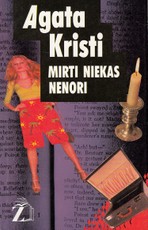 Mirti niekas nenori
