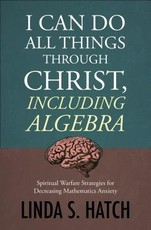 I Can Do All Things Through Christ Including Algebra