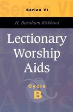 Lectionary Worship AIDS, Series VI, Cycle B