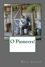 O Pioneers!