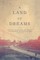 A Land of Dreams