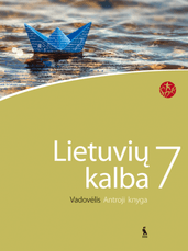 Lietuvių kalba. Vadovėlis 7 klasei. Antroji knyga (serija „Šok“)