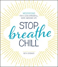 Stop. Breathe. Chill.