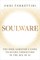 Soulware: The High Achiever's Guide to Divine Connection in the Age of AI