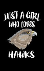 Just A Girl Who Lobes Hawks