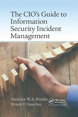 The Cio's Guide to Information Security Incident Management
