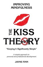 The KISS Theory