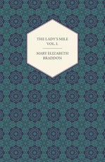 The Lady's Mile Vol. I.