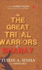 The Great Tribal Warriors of Bharat