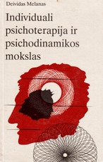Individuali psichoterapija ir psichodinamikos mokslas